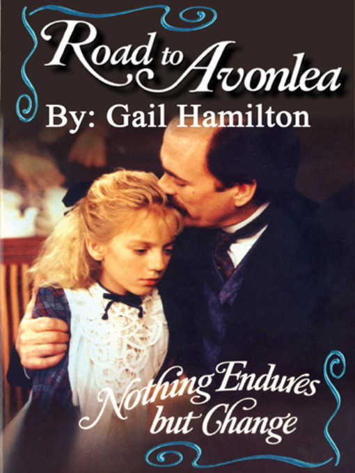 Title details for Nothing Endures but Change by Gail Hamilton - Available